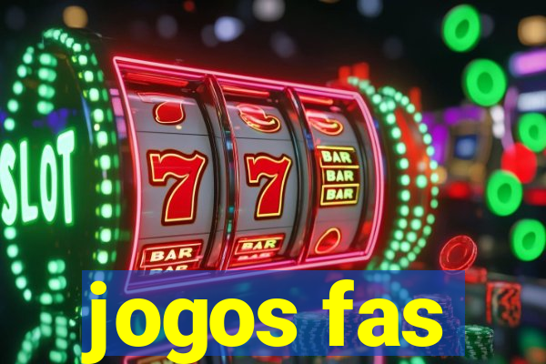 jogos fas